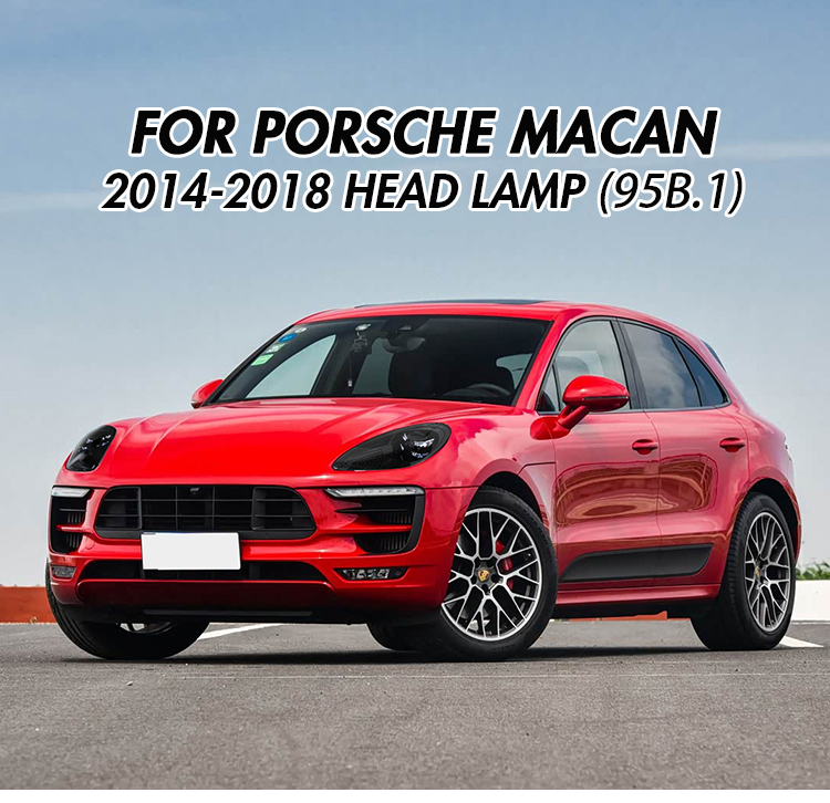 Porsche Macan 95B.1 Headlights A543-SF For Porsche Macan 95B.1 17 Macan 95B.1 Headlights